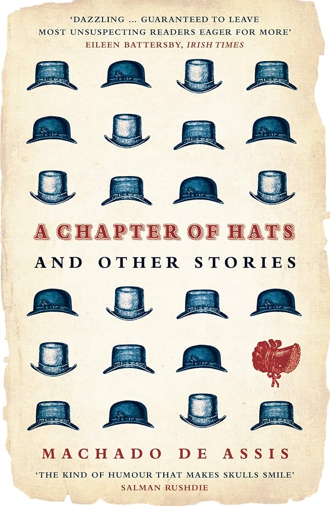 A chapter of hats: selected stories