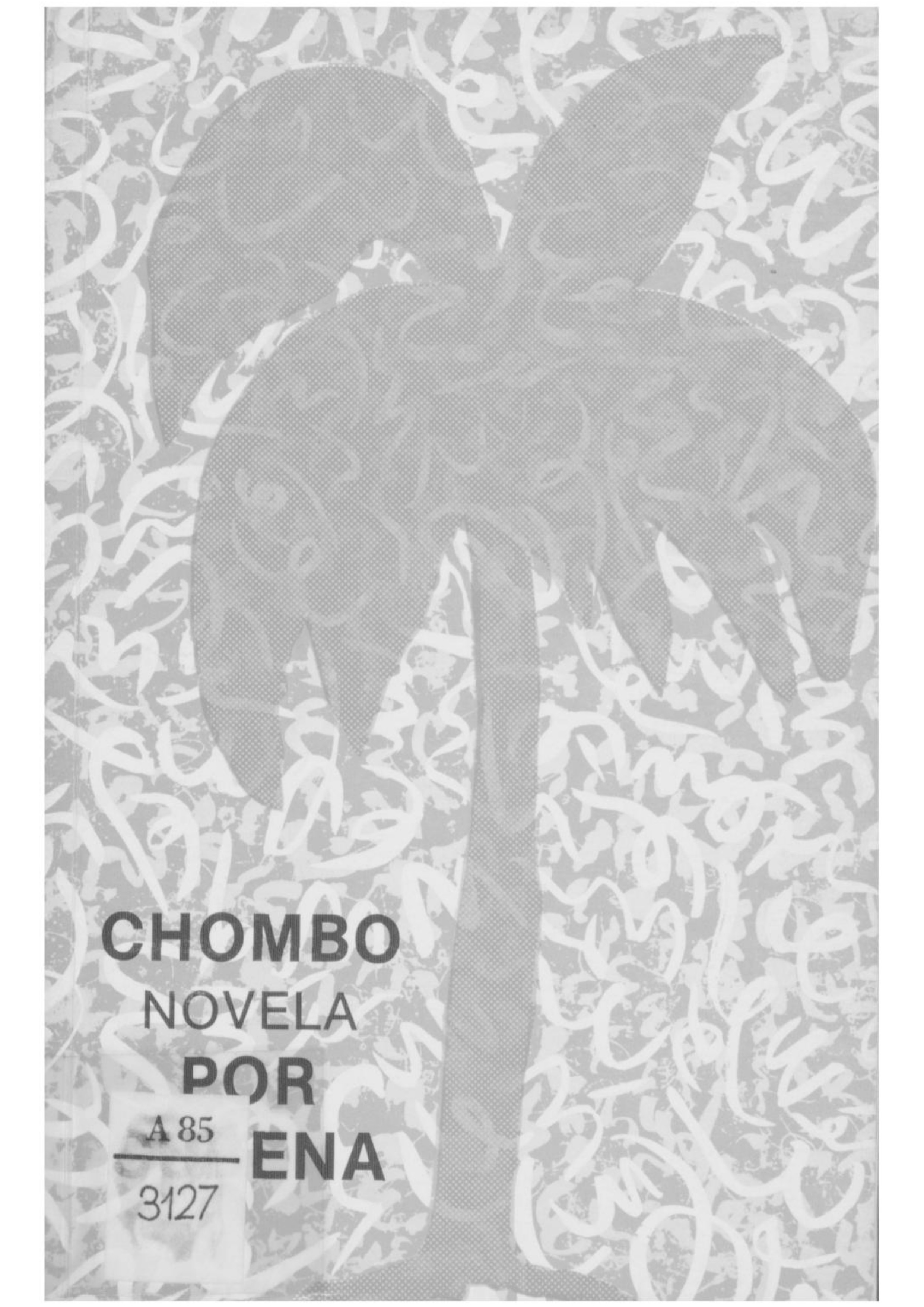 Chombo: (novela)