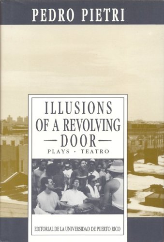 Illusions of a revolving door: plays, teatro