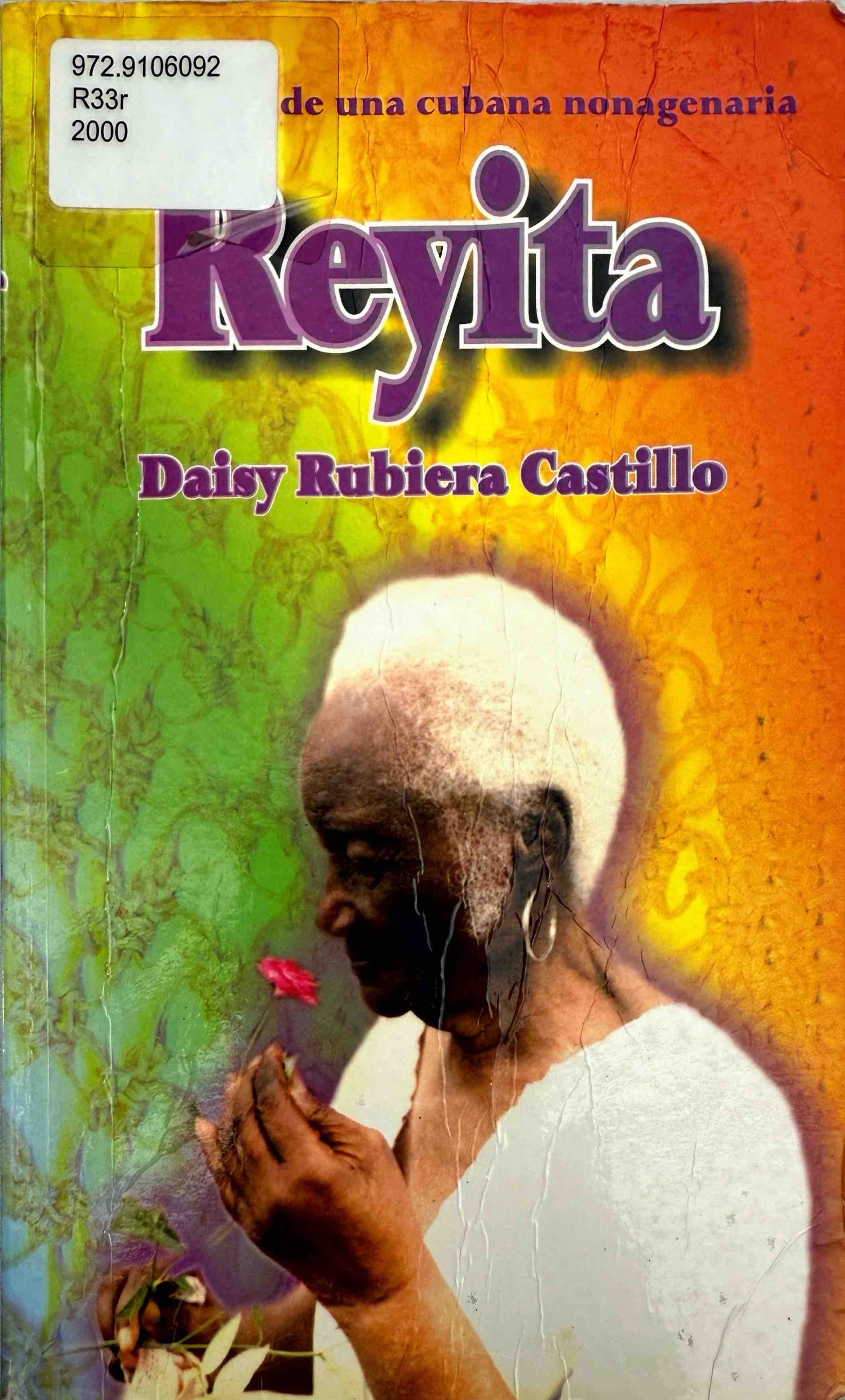 Reyita: testimonio de una negra cubana nonagenaria