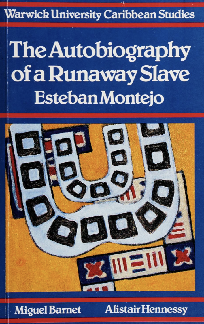 The Autobiography of a Runaway Slave (Warwick University Caribbean Studies)